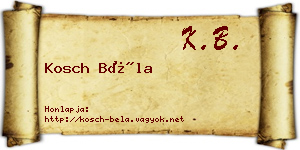 Kosch Béla névjegykártya